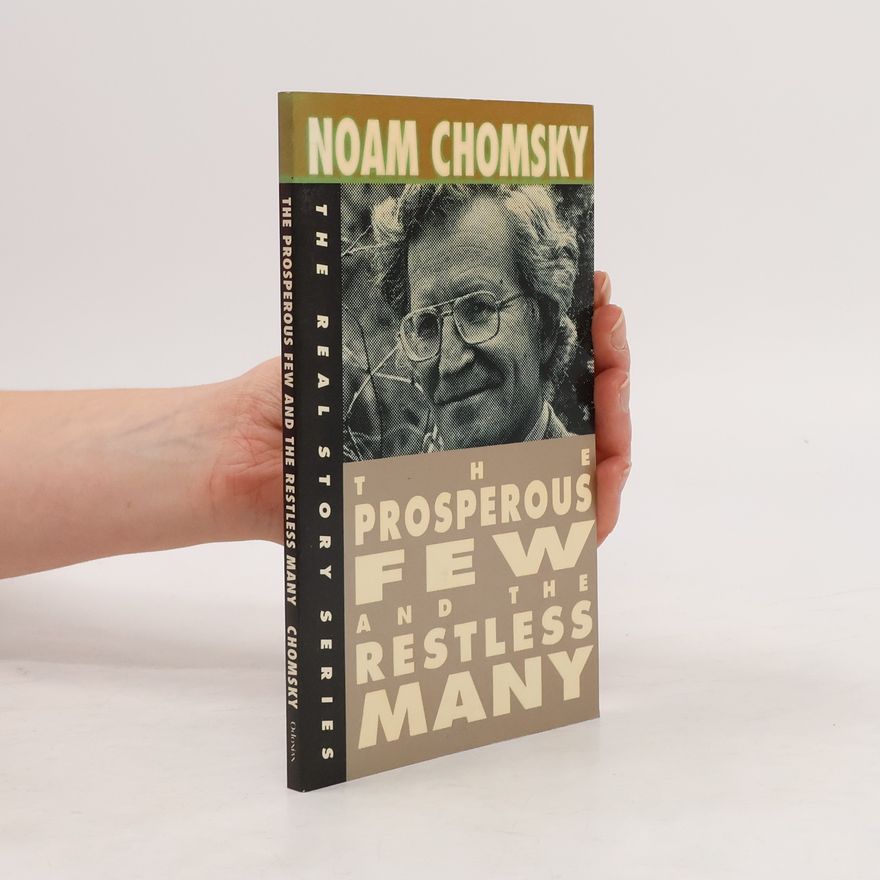 David Barsamian The Real Story Series: The Prosperous Few and the Restless Many