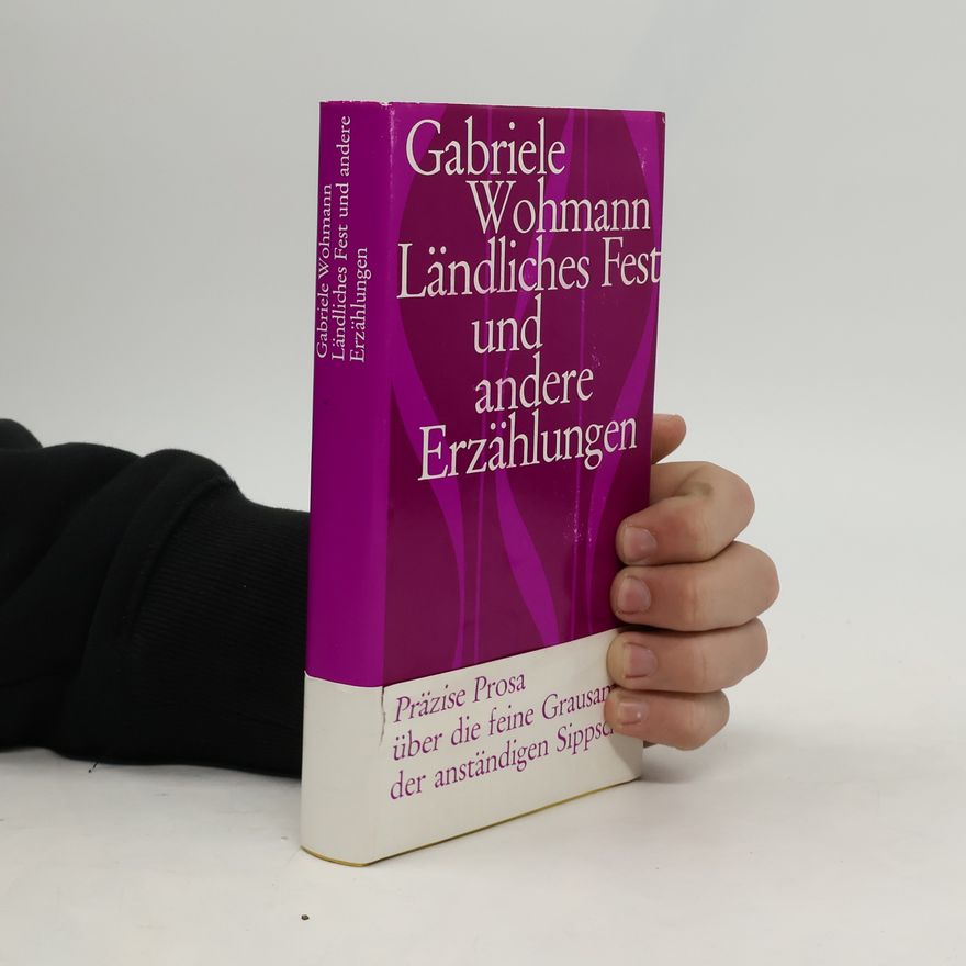 Gabriele Wohmann Ländliches Fest und andere Erzählungen