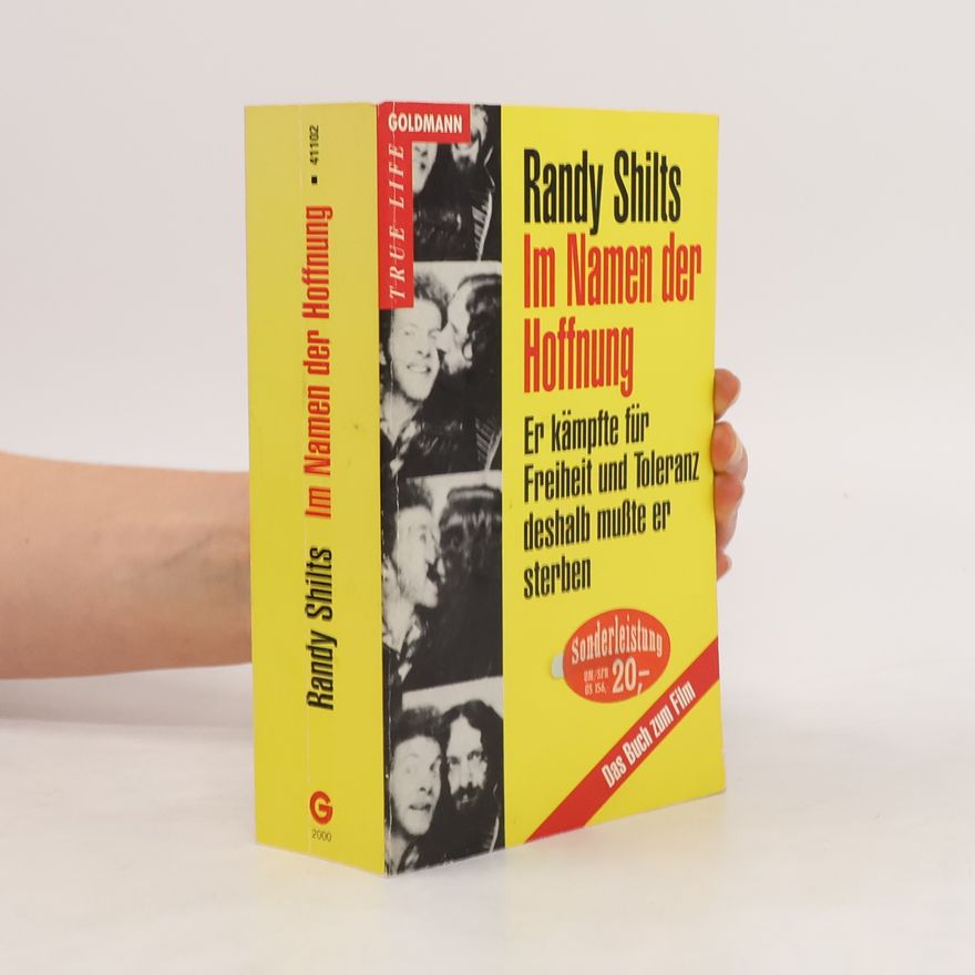 Randy Shilts Im Namen der Hoffnung