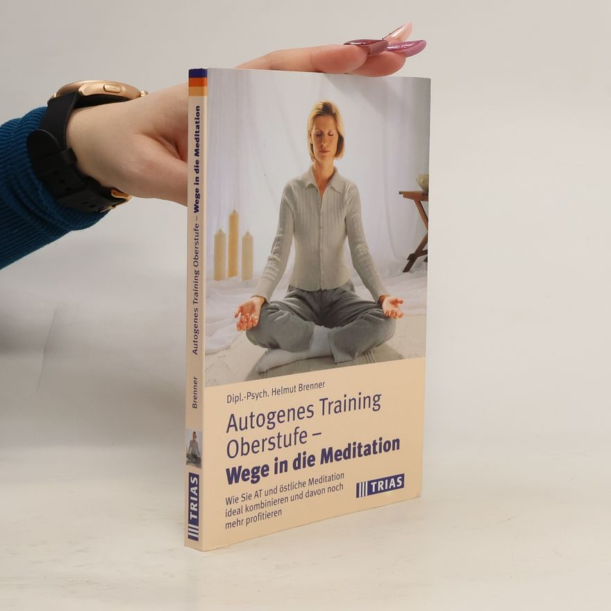 Helmut Brenner Autogenes Training Oberstufe