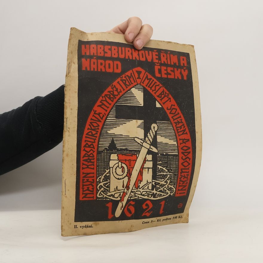 Motyčka Jaroslav Habsburkové, Řím a národ český
