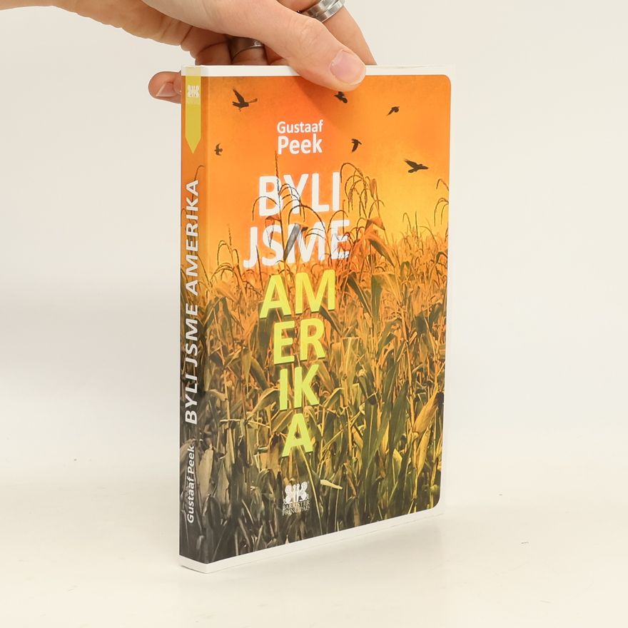 Gustaaf Peek Byli jsme Amerika