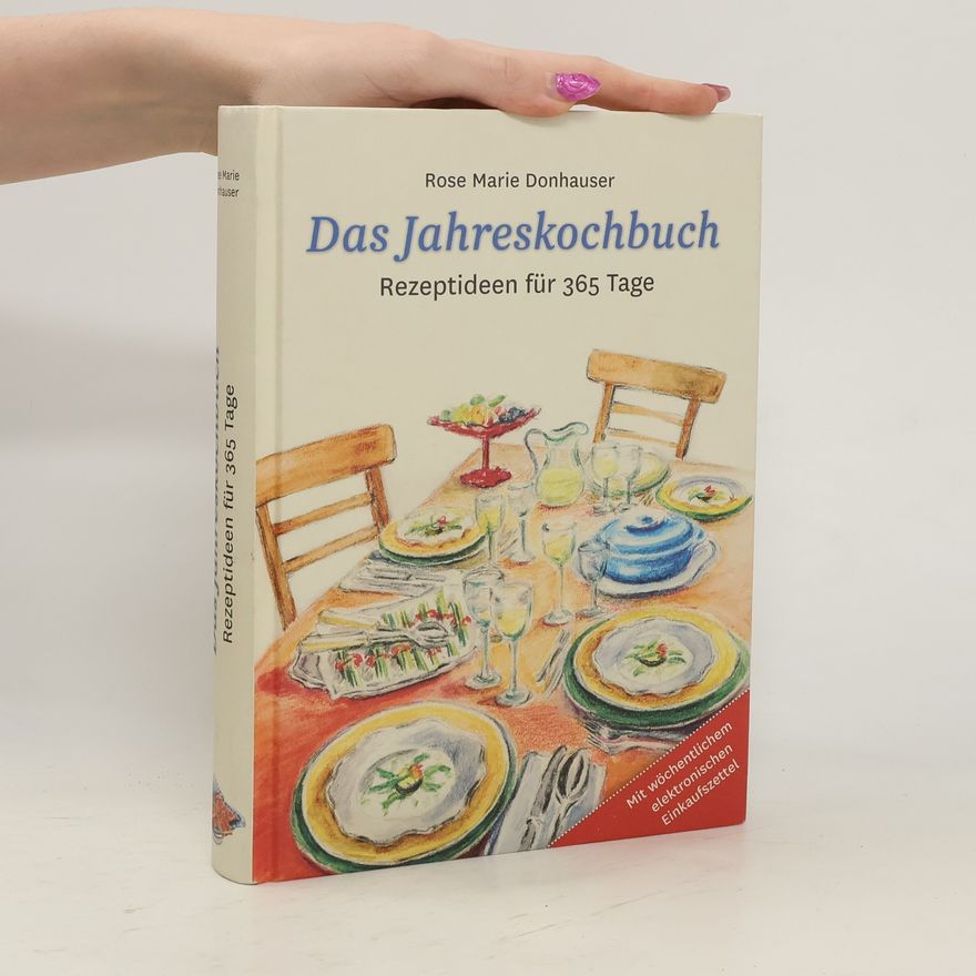 Rose Marie Donhauser Das Jahreskochbuch