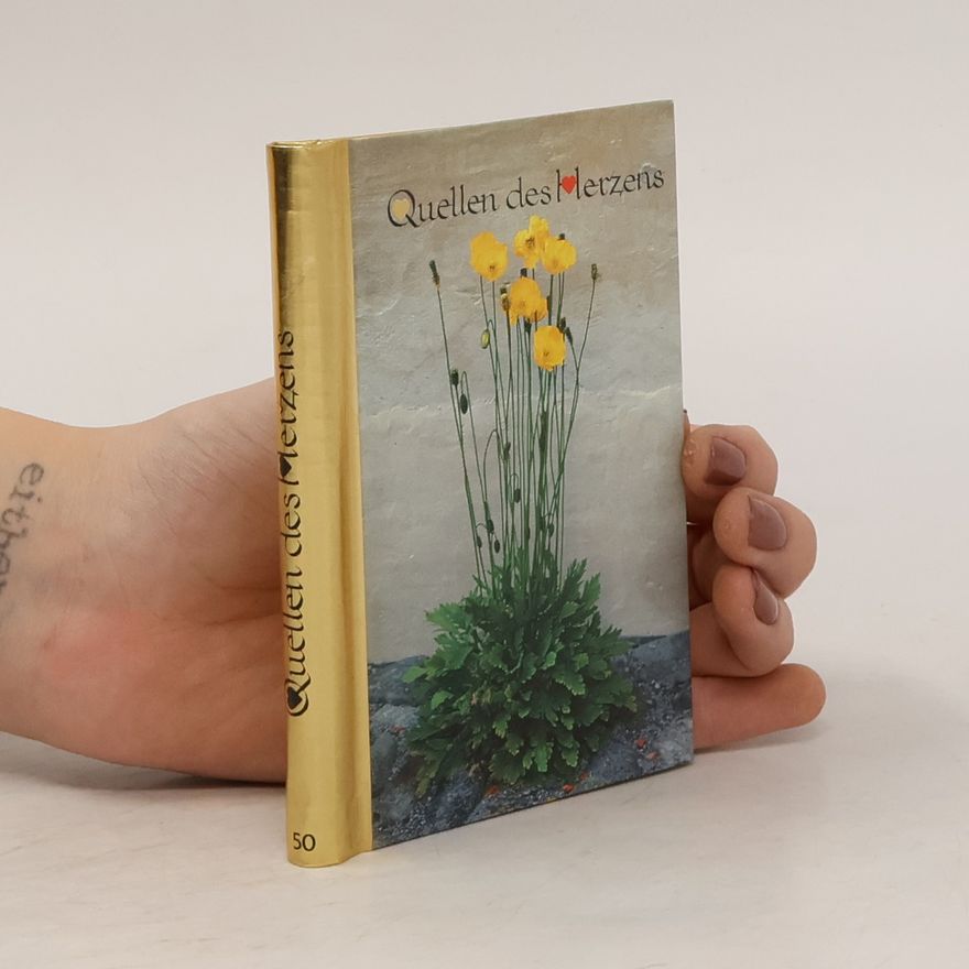 Autores varios Quellen . . ., Quellen des Herzens
