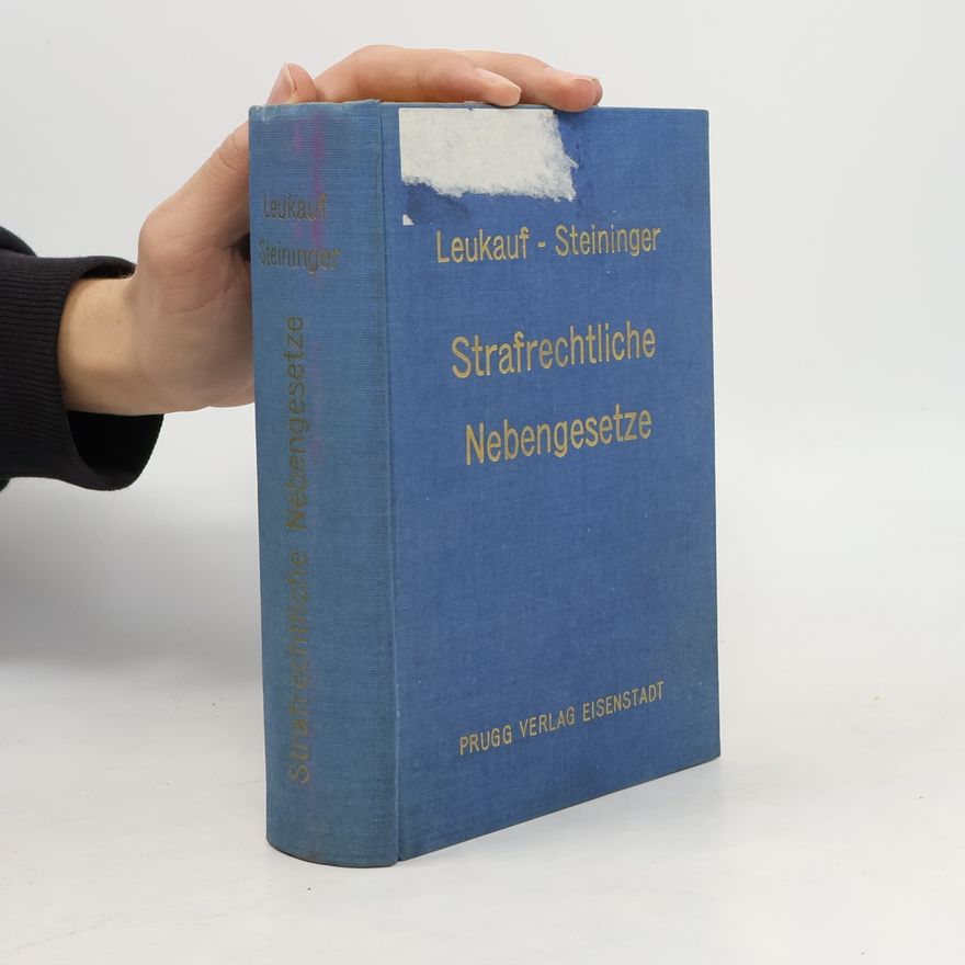Herbert Steininger Strafrechtliche Nebengesetze