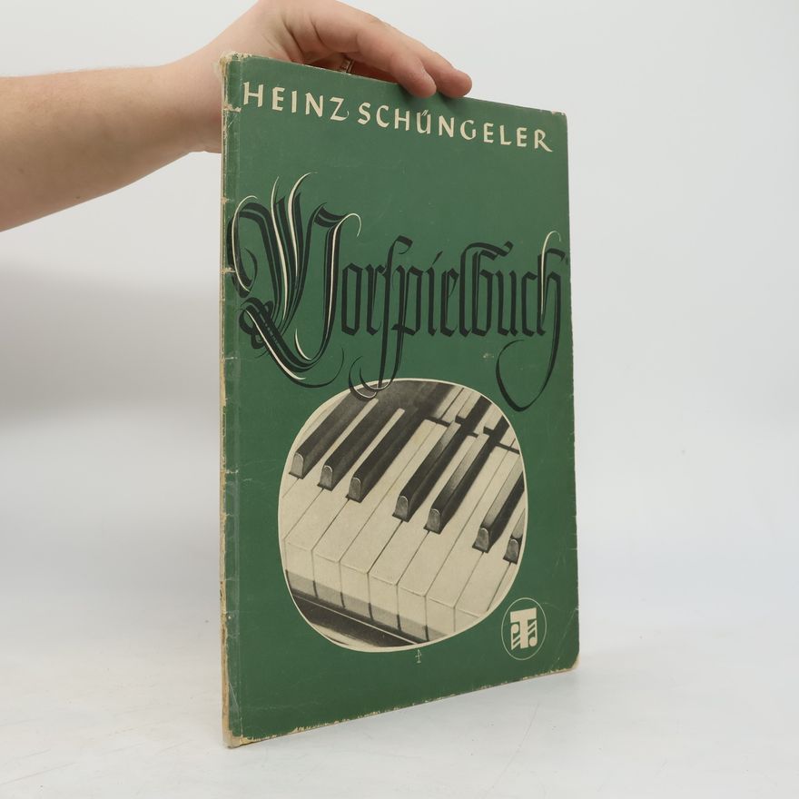 Heinz Schüngeler Das Vorspielbuch