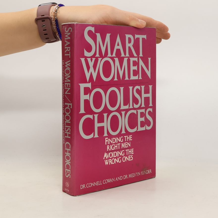 Connell Cowan Smart women, foolish choices