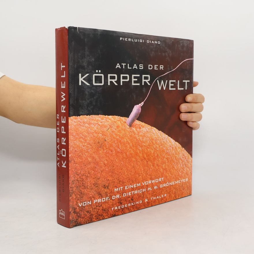 Dietrich H. W. Grönemeyer Atlas der Körperwelt