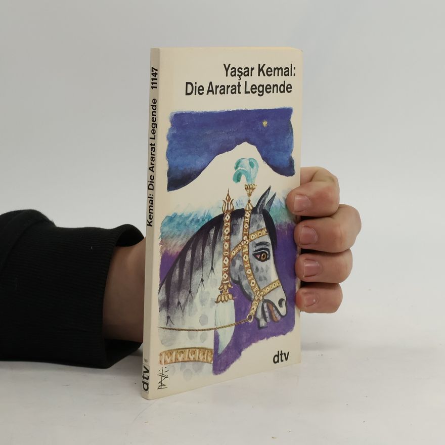 Yaşar Kemal Die Ararat-Legende