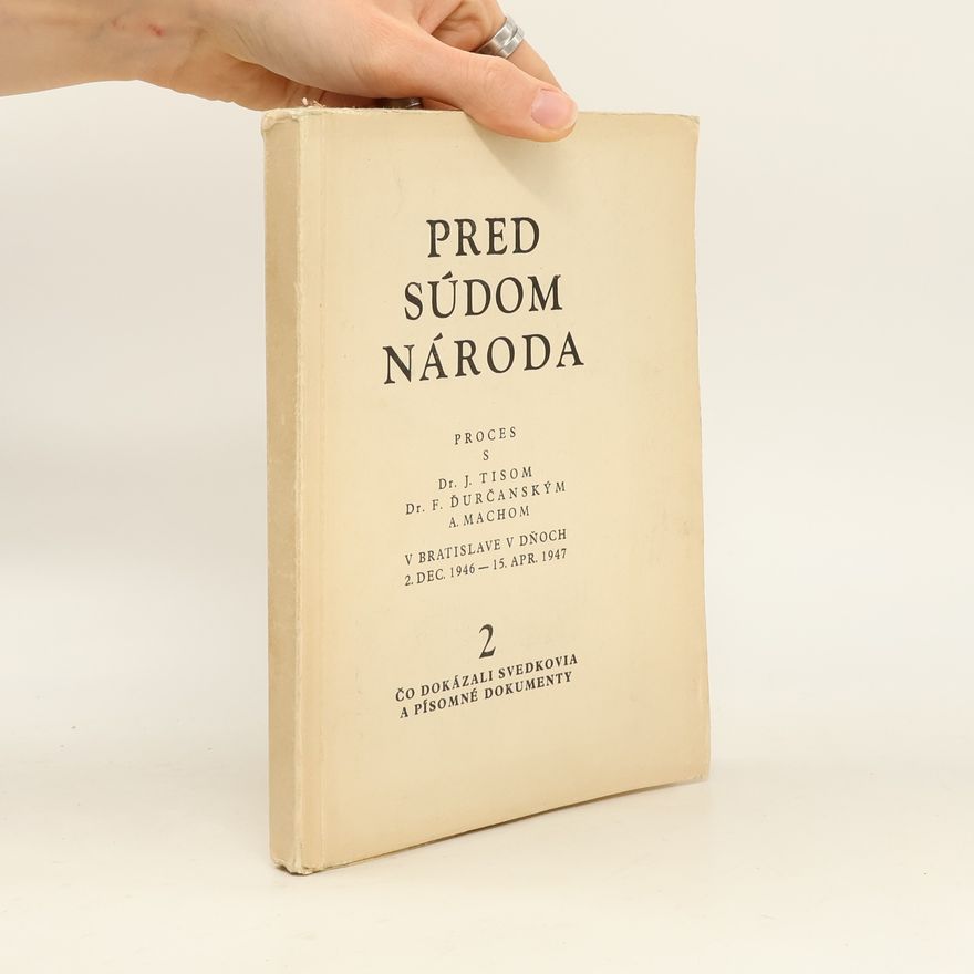 Jozef Tiso Pred súdom národa II.