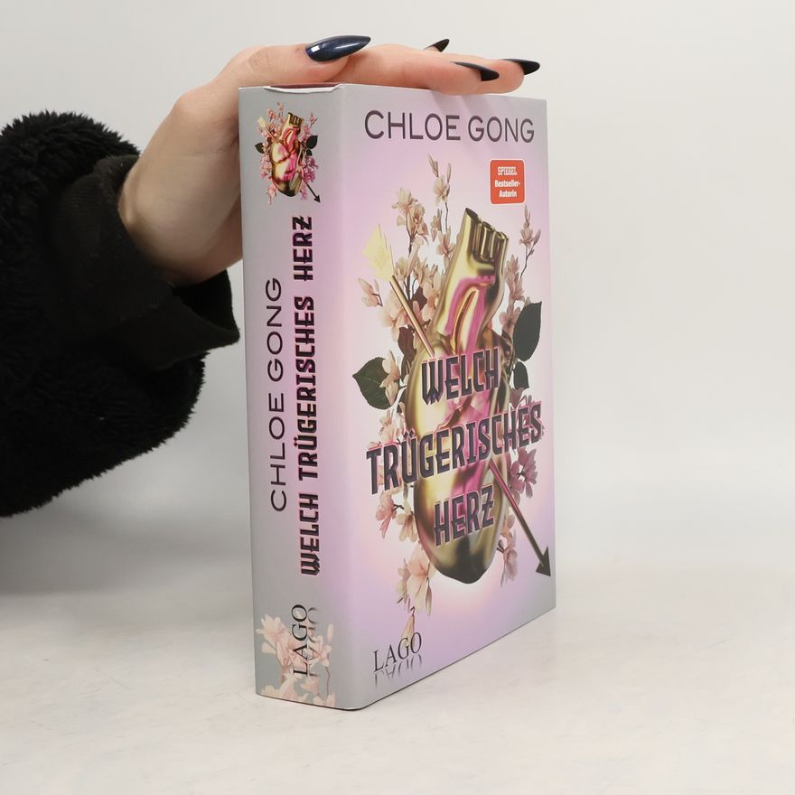 Chloe Gong Welch trügerisches Herz