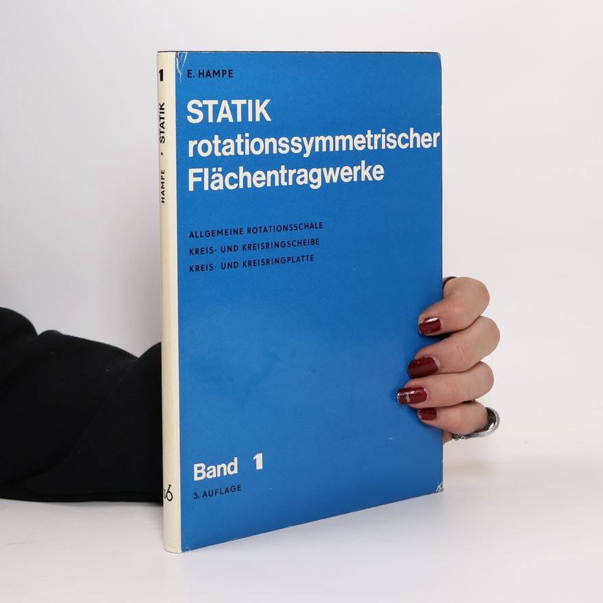 Kolektív autorov Statik rotationssymmetrischer Flächentragwerke 1