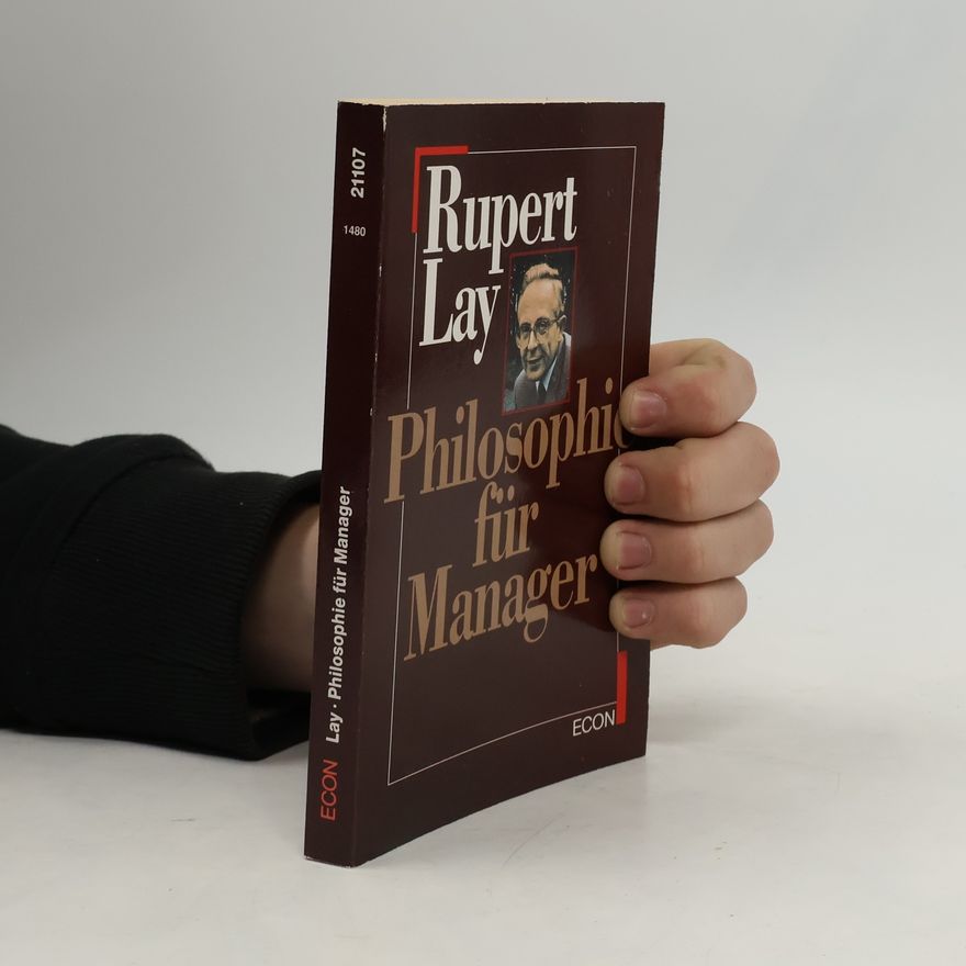 Rupert Lay Philosophie für Manager