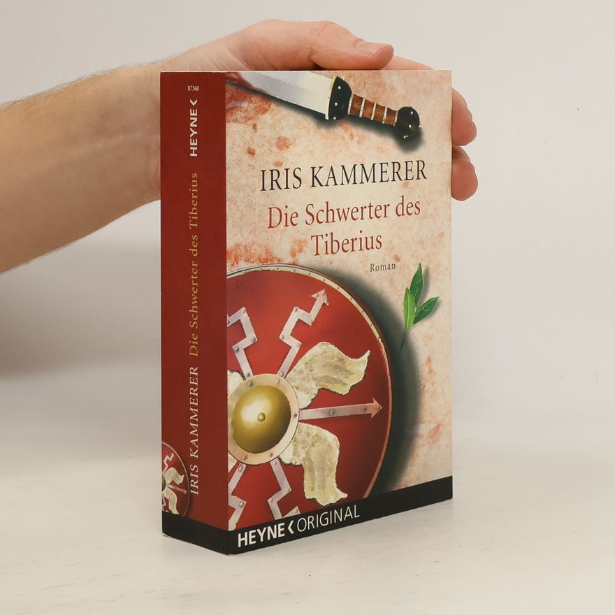Iris Kammerer Die Schwerter des Tiberius