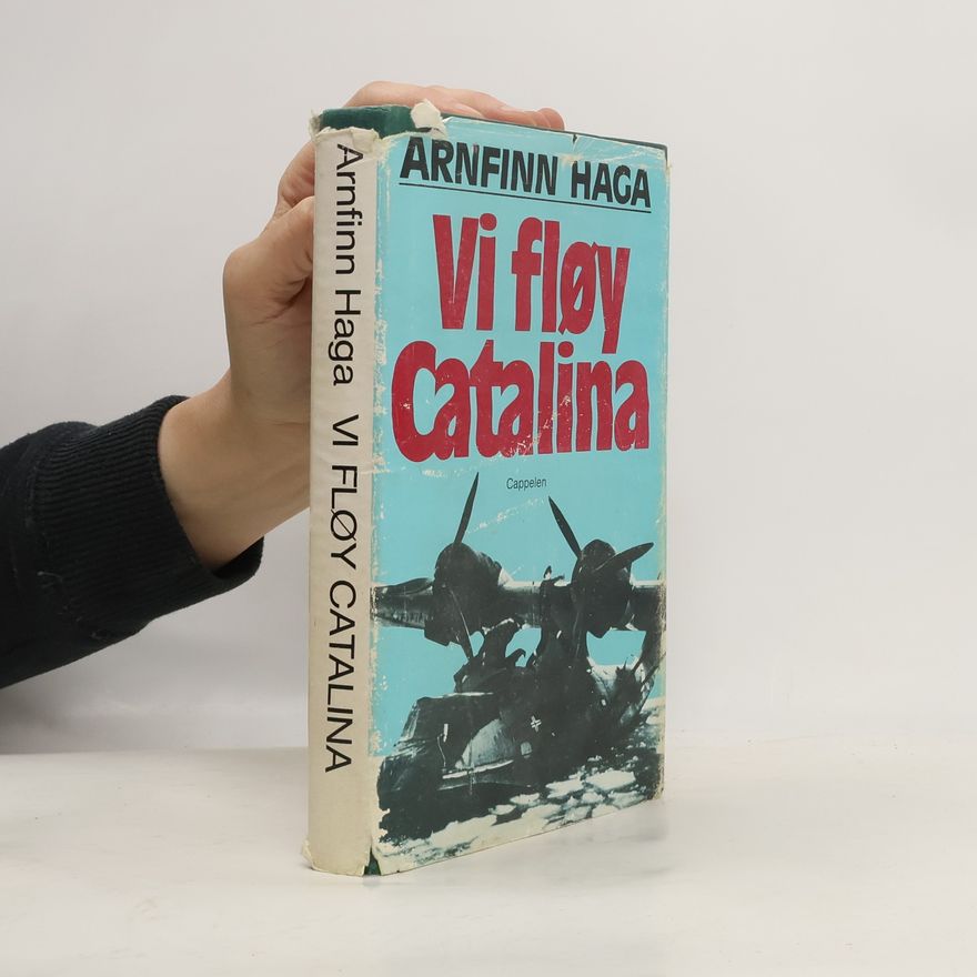 Arnfinn Haga Vi fløy Catalina