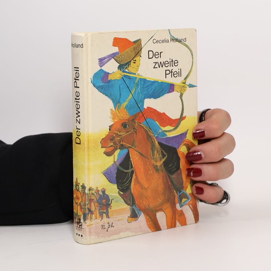 Cecelia Holland Der zweite Pfeil
