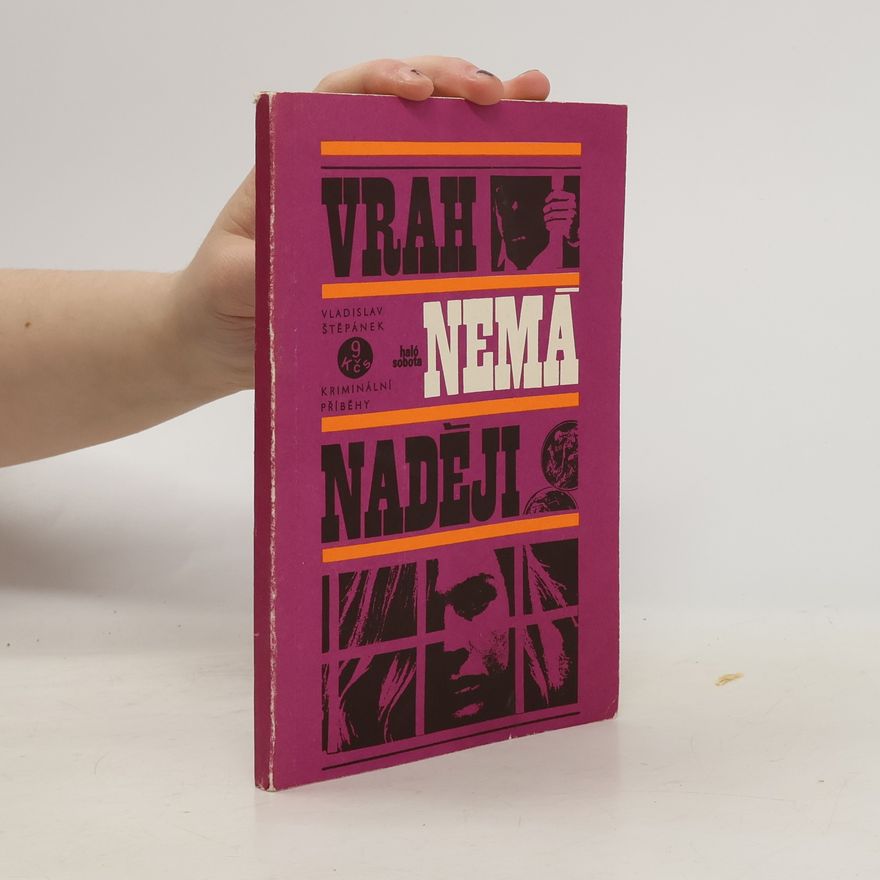 Vladislav Štěpánek Vrah nemá naději