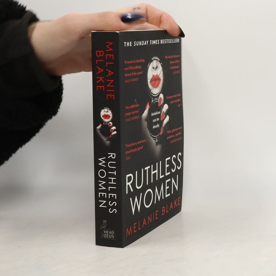 Melanie Blake Ruthless Women
