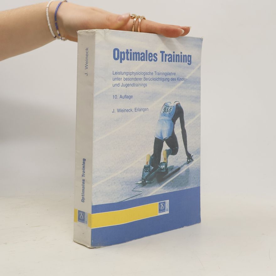 Jürgen Weineck Optimales Training - 10. Auflage
