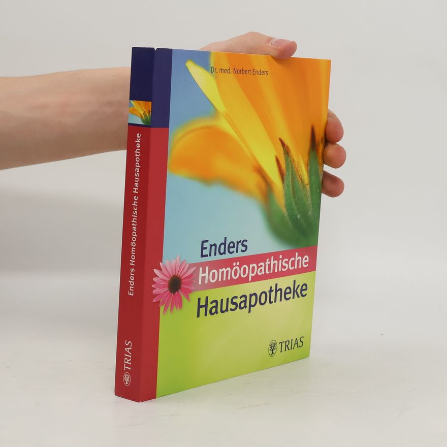 Norbert Enders Enders homöopathische Hausapotheke