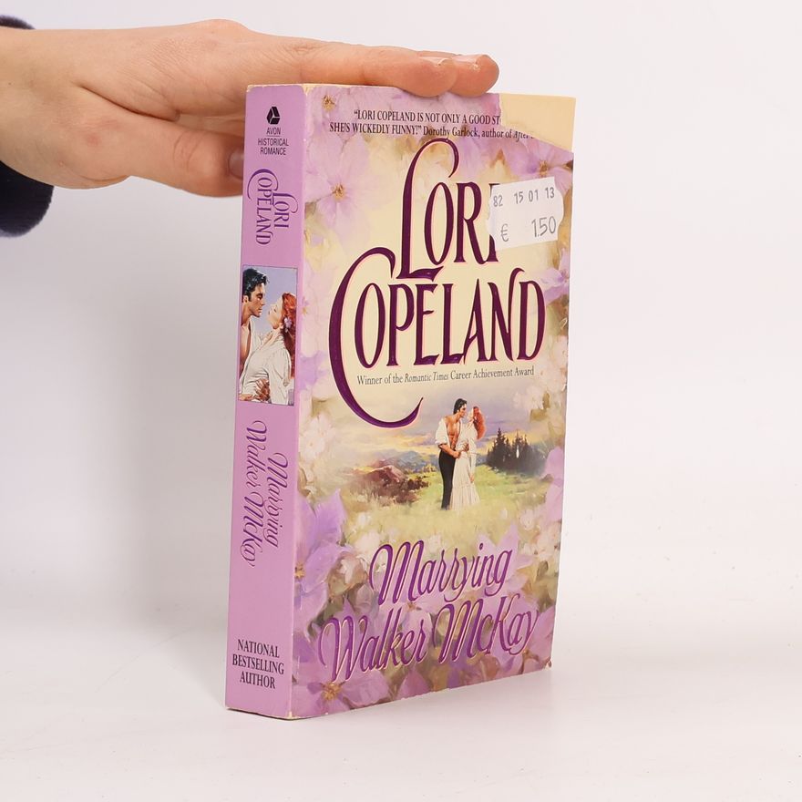 Lori Copeland Avon Historical Romance: Marrying Walker McKay