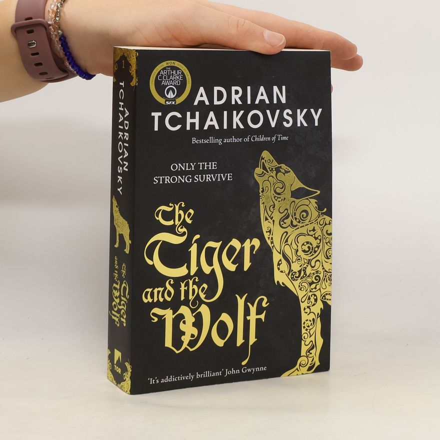 Adrian Tchaikovsky The Tiger and the Wolf