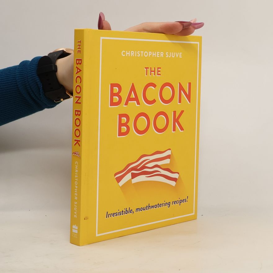 Christopher Sjuve The Bacon Book