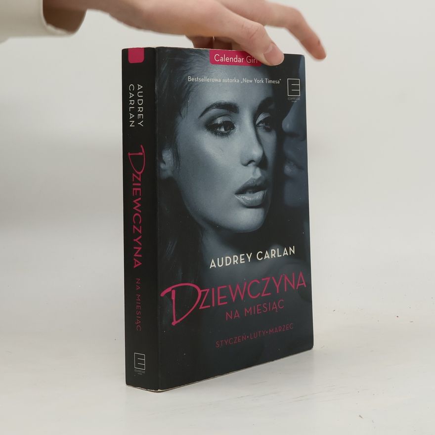 Audrey Carlan Dziewczyna na miesiąc. Styczeń - luty - marzec