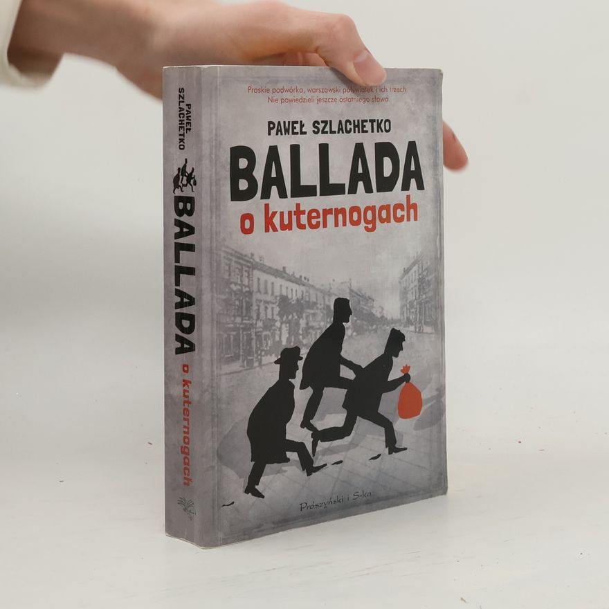 Szlachetko Paweł Ballada o kuternogach