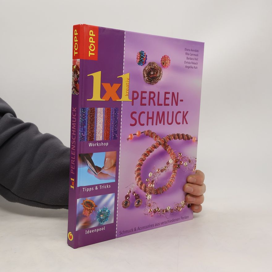 Diana Averdiek 1x1 kreativ Perlenschmuck