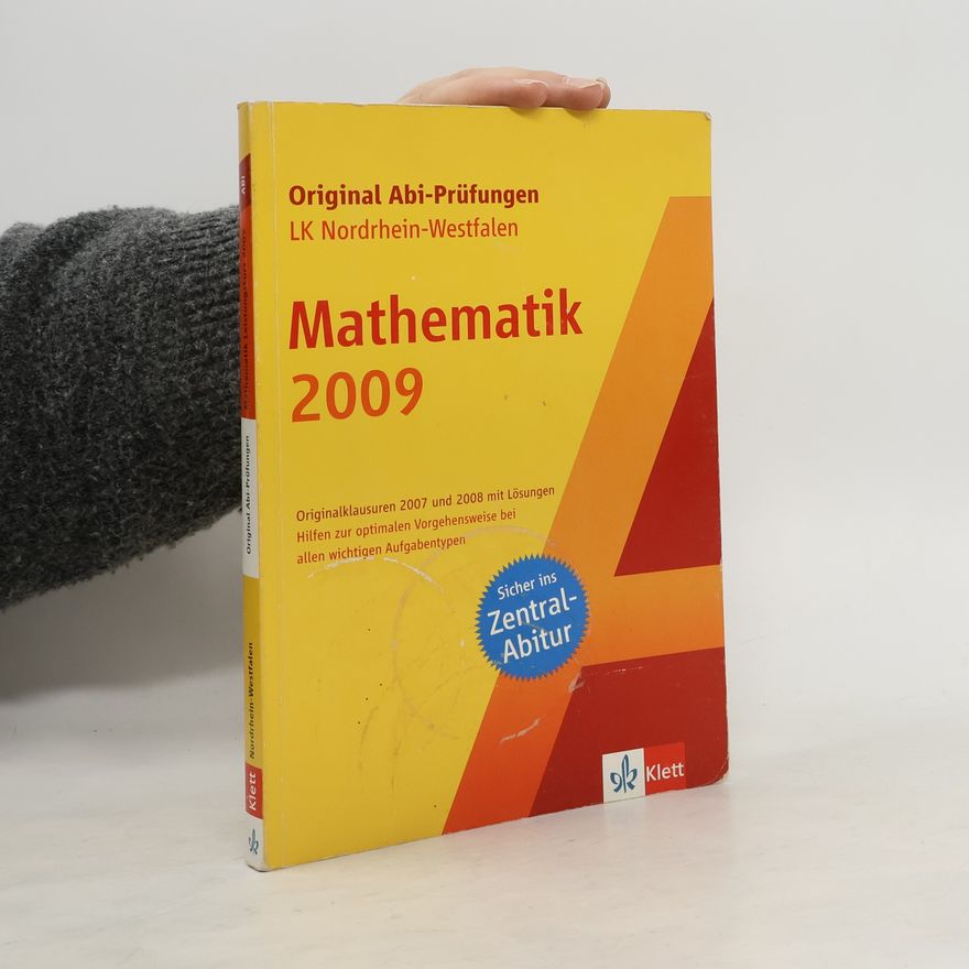 Maximilian Selinka Original Abi-Prüfungen Mathematik 2009, LK Nordrhein-Westfalen