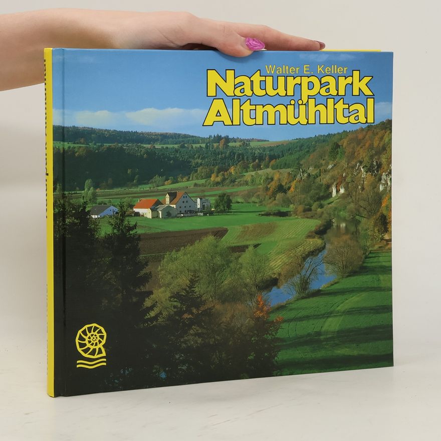 Walter E. Keller Naturpark Altmühltal