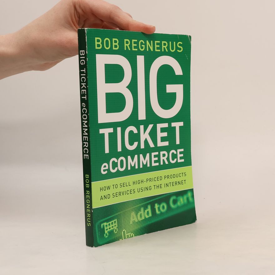 Bob Regnerus Big Ticket Ecommerce