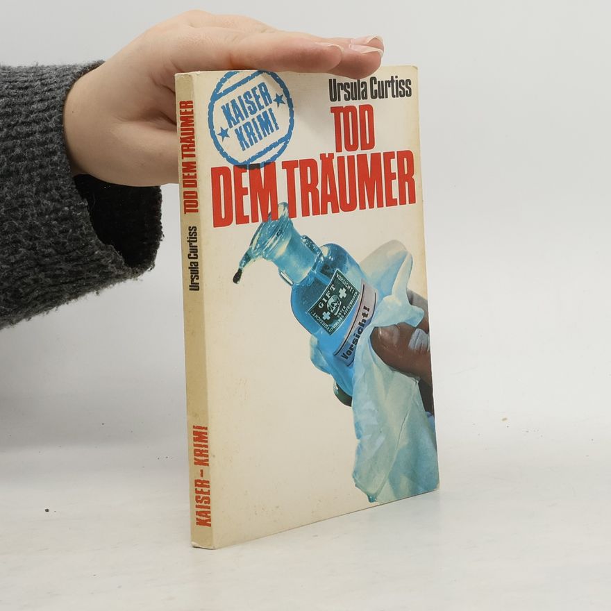Ursula Reilly Curtiss Tod dem Träumer