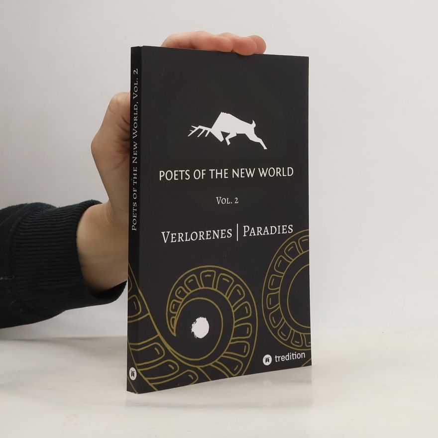 Philipp Spiering Poets of the New World - 2: Verlorenes | Paradies