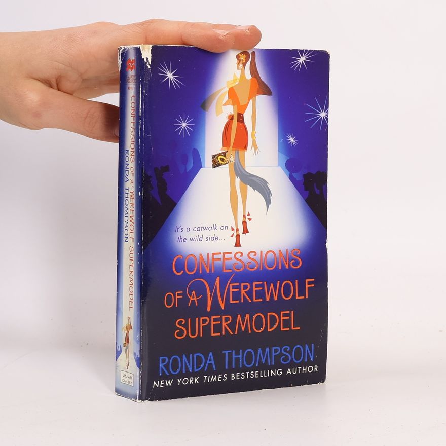 Ronda Thompson Confessions of a Werewolf Supermodel