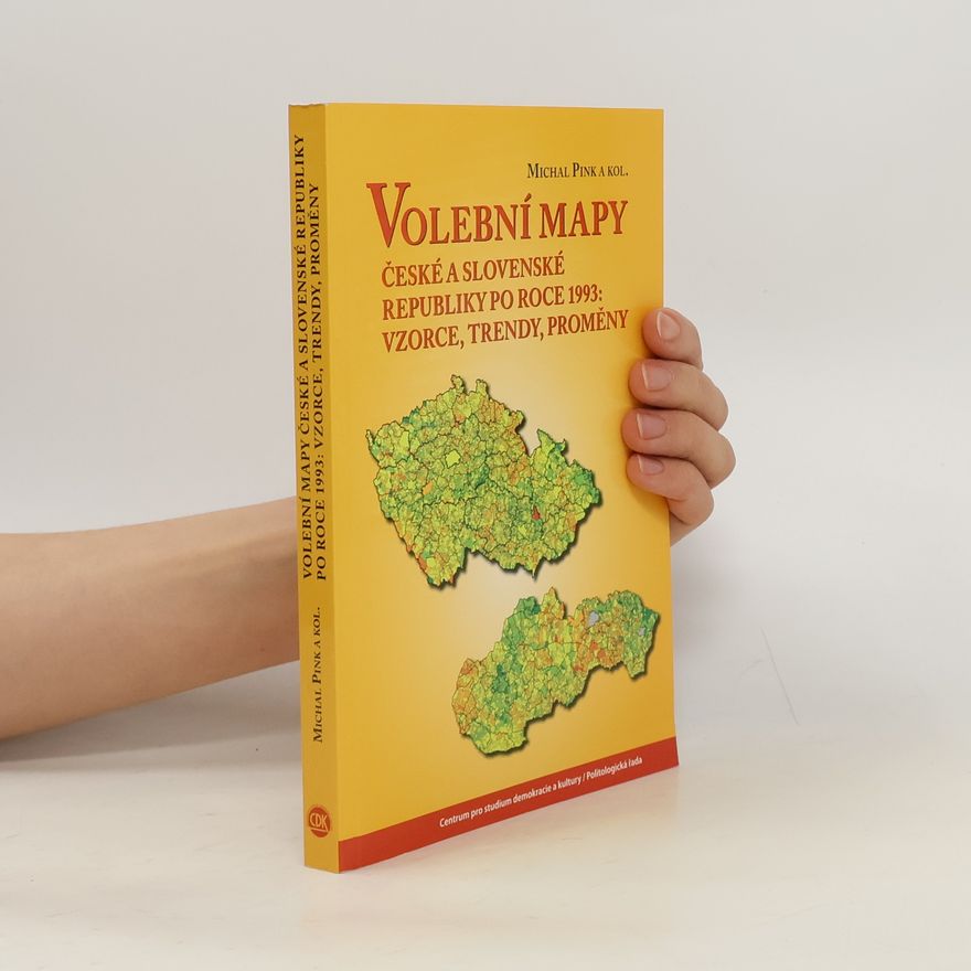 Michal Pink Volební mapy České a Slovenské republiky po roce 1993: vzorce, trendy, proměny