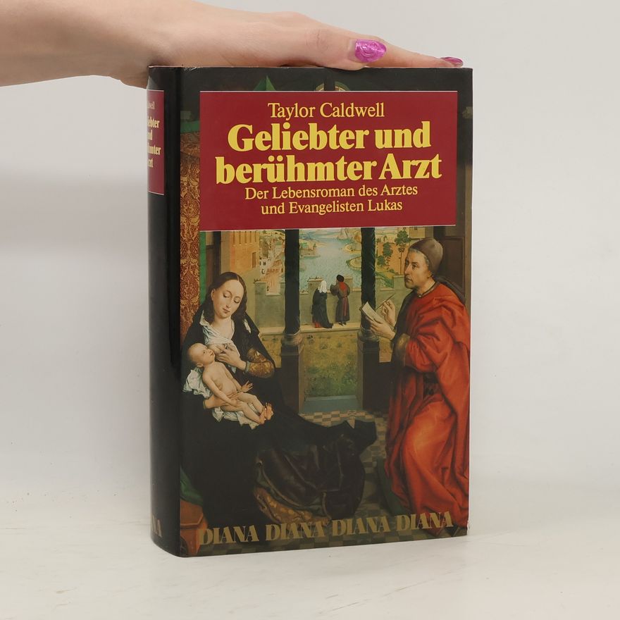 Taylor Caldwell Geliebter und berühmter Arzt