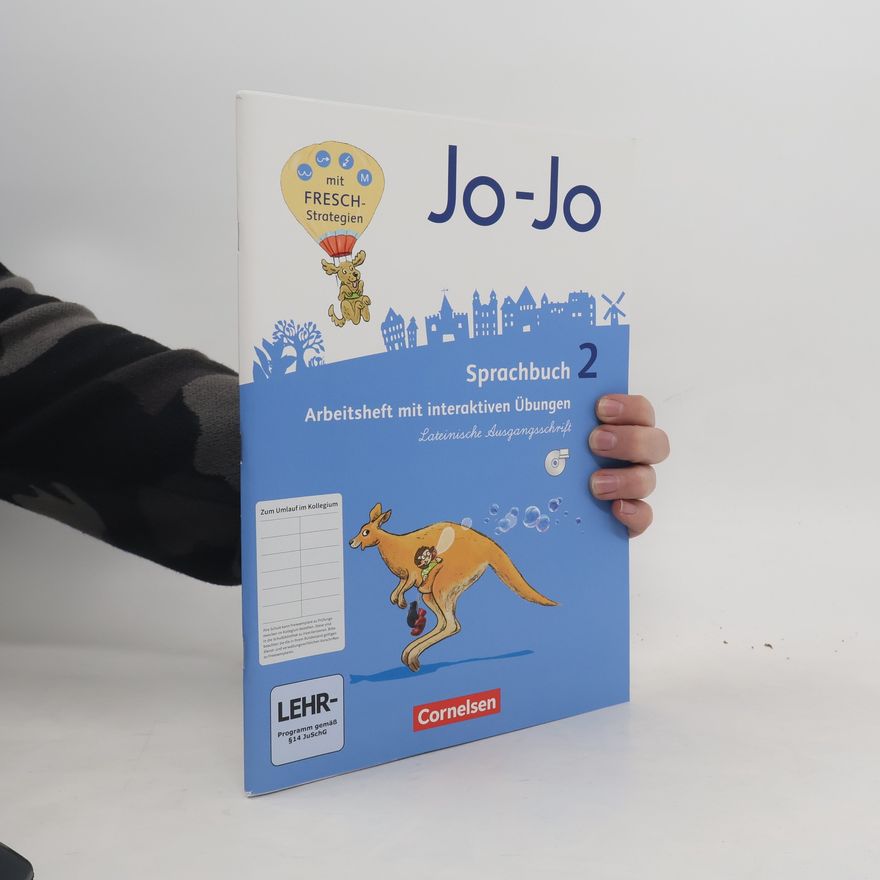 Sandra Meeh Jo-Jo Sprachbuch - Allgemeine Ausgabe - Neubearbeitung 2016. 2. Schuljahr - Arbeitsheft in Lateinischer Ausgangsschrift mit CD-ROM