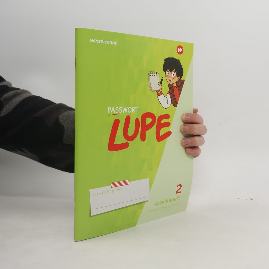 Katharina Strick Passwort Lupe: Sprachbuch und Spracharbeitshefte - 2: Passwort Lupe - Sprachbuch