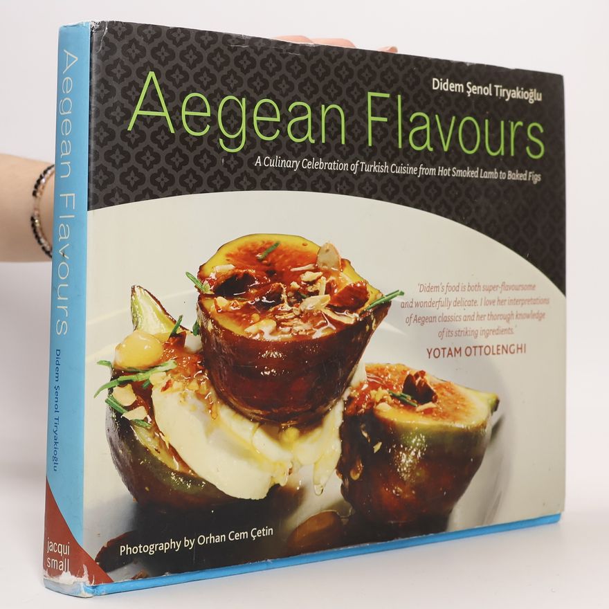 Didem Şenol Tiryakioglu Aegean Flavours