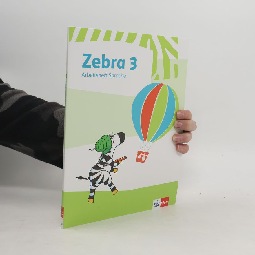 Autorenkollektiv Zebra 3. Arbeitsheft Sprache Klasse 3