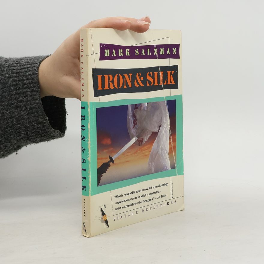 Mark Salzman Iron and silk