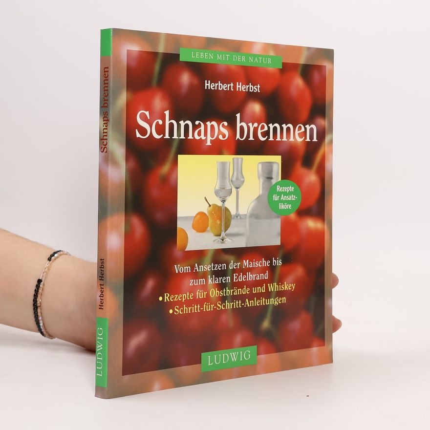 Herbert Herbst Schnaps brennen