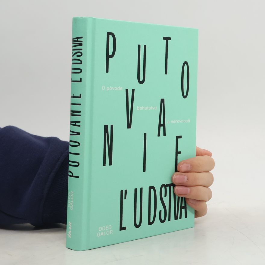 Oded Galor Putovanie ľudstva