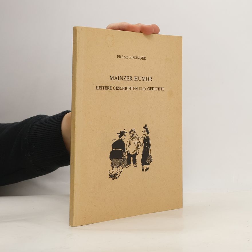 Franz Rudolf Bissinger Mainzer Humor