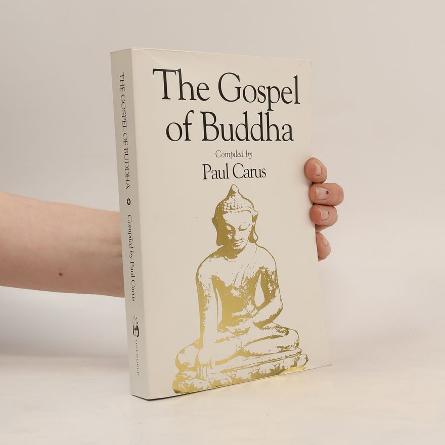 Paul Carus Gospel of Buddha