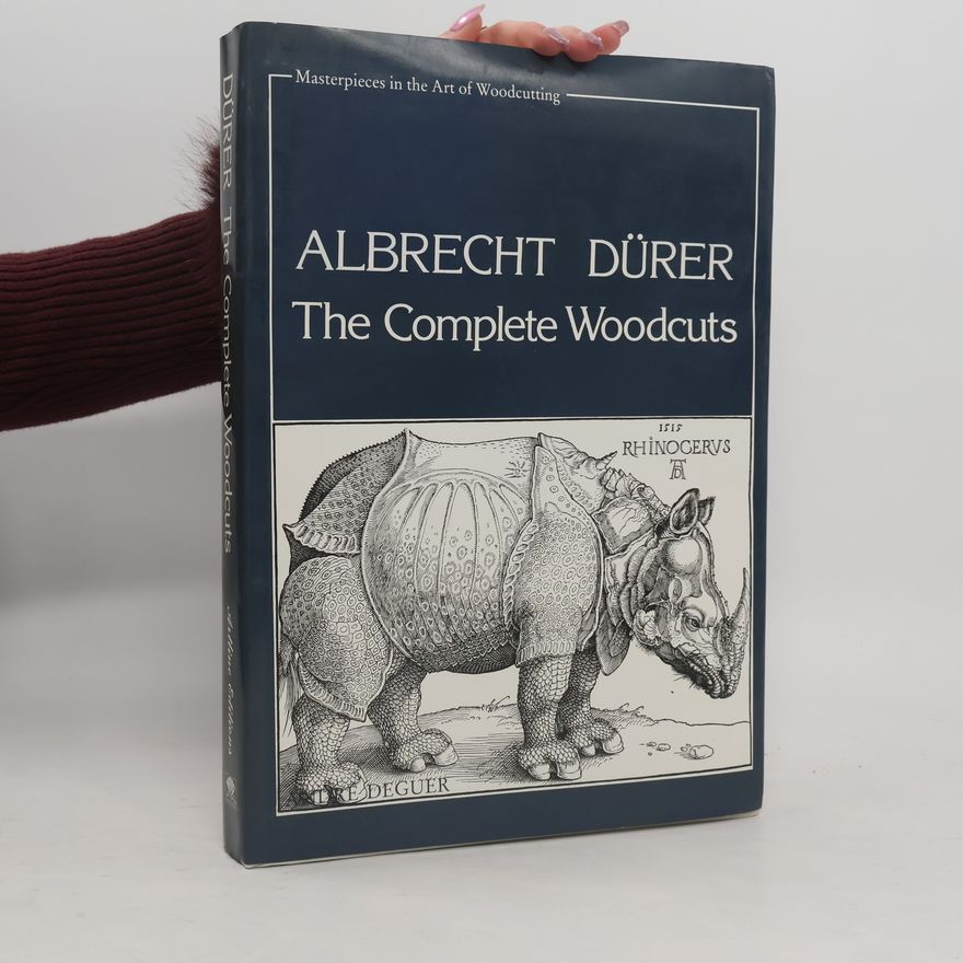 Albrecht Dürer The Complete Woodcuts