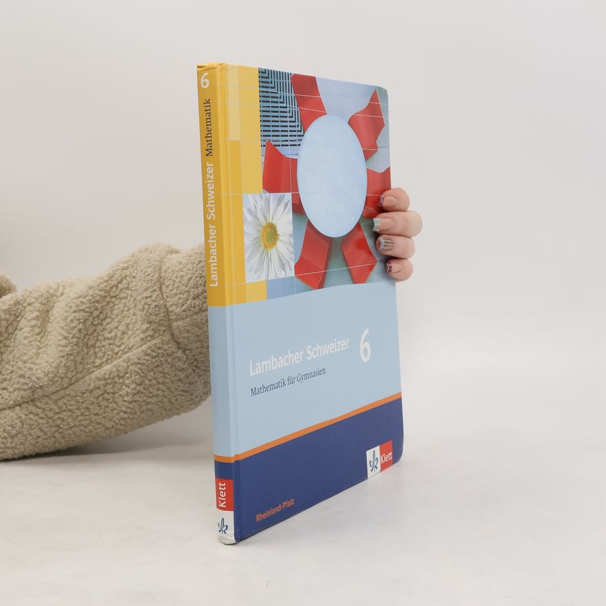 Klaus-Peter Zimmermann Lambacher Schweizer. 6. Schuljahr. Schülerbuch. Rheinland-Pfalz