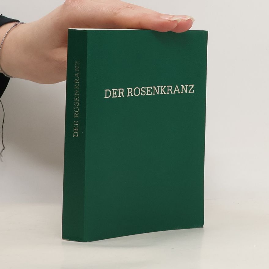 Various authors Der Rosenkranz